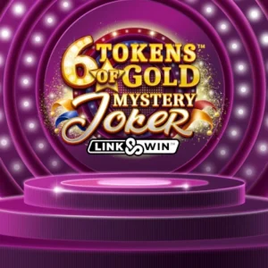 6 Tokens of Gold: Mystery Joker Link & Win