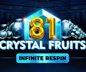 81 Crystal Fruits
