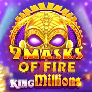 9 Masks of Fire King Millions