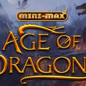 Age of Dragons Mini Max