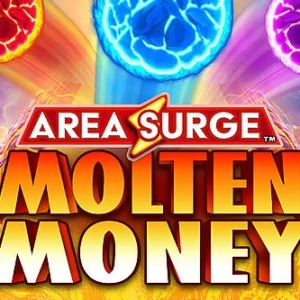 Area Surge Molten Money