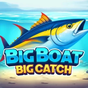 Big Boat Big Catch
