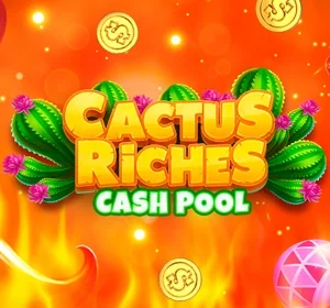 Cactus Riches Cash Pool