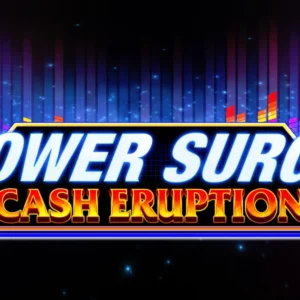 Cash Eruption Power Surge