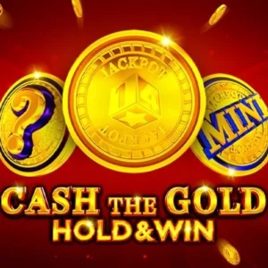 Cash The Gold Hold & Win