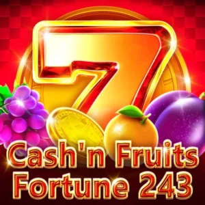 Cash'n Fruits Fortune 243