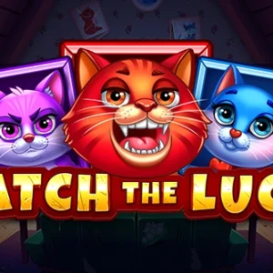 Catch the Luck