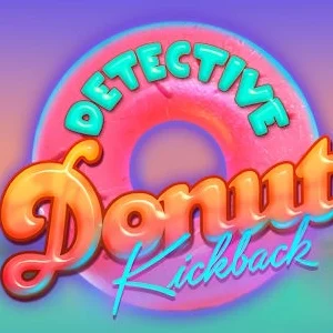 Detective Donut Kickback