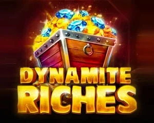 Dynamite Riches