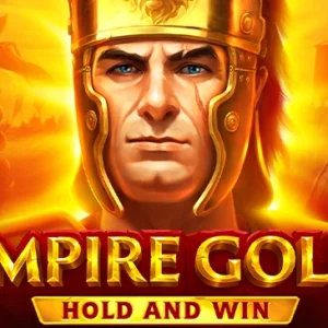 Empire Gold: Hold and Win