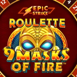 Epic Strike Roulette 9 Masks of Fire