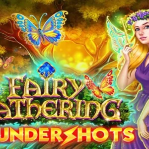 Fairy Gathering: Thundershots