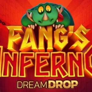 Fang's Inferno Dream Drop