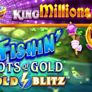 Fishin' Pots of Gold: Gold Blitz King Millions