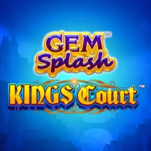 Gem Splash Kings Court