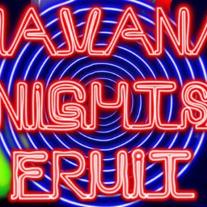 Havana Nights Fruit