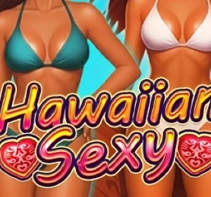 Hawaiian Sexy
