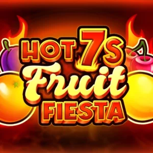 Hot 7s Fruit Fiesta