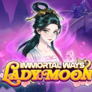 Immortal Ways Lady Moon