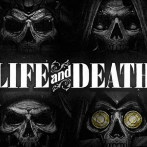 Life and Death