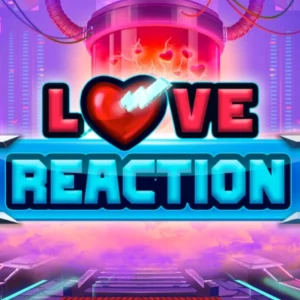 Love Reaction