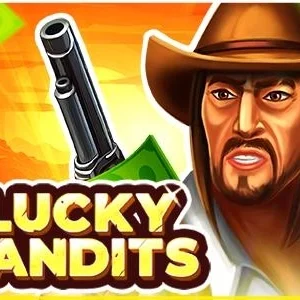 Lucky Bandits