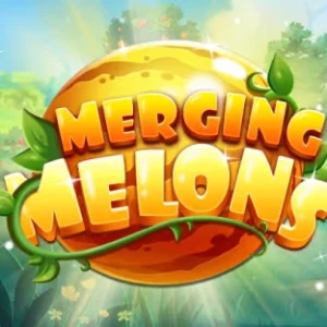 Merging Melons