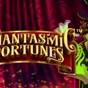 Phantasmic Fortunes