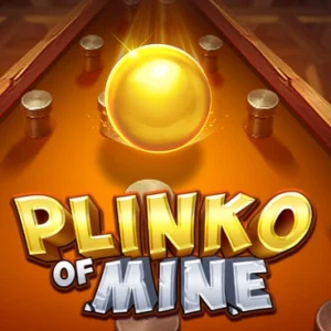 Plinko of Mine