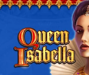 Queen Isabella