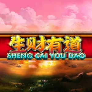 Sheng Cai You Dao
