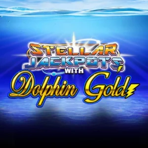 Stellar Jackpots Dolphin Gold
