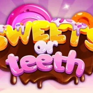 Sweets or Teeth