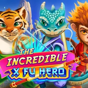The Incredible X Fu Hero