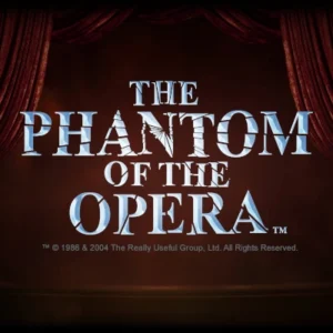 The Phantom of the Opera