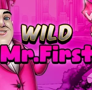 Wild Mr. First